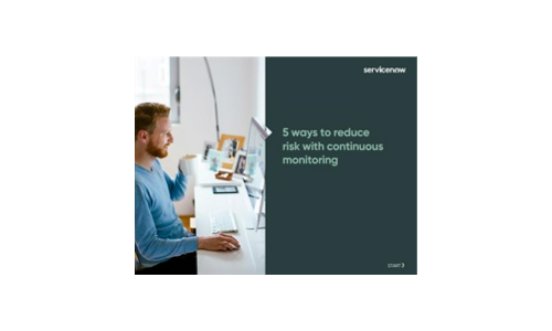 5 ways to reduce risk with continuous monitoring